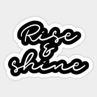 Rise & Shine Sticker